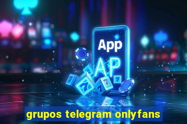 grupos telegram onlyfans